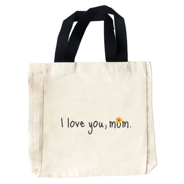 I Love You, Mom Tote Bag Thumbnail